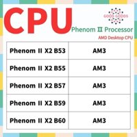 X2 B53 X2 B55 X2 B57 X2 B59 X2 B60 AMD Phenom II Bộ xử lý Máy tính để bàn CPU AM3 Ổ cắm938