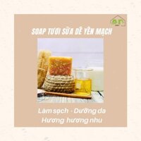 Xà bông tươi - Soap Sữa dê yến mạch