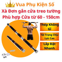 Xà đơn gắn cửa treo tường đa năng 60-150cm - Thanh xà đơn Tập gym tăng cơ bắp - Đa năng tập tại nhà