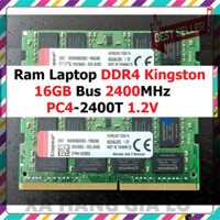 XẢ KHO ♒︎ Ram LAPTOP 16GB DDR4 Kington Bus 2400Mhz PC4 2400T 1.2V Dùng Cho Máy Tính Xách Tay