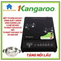 xả kho rút vốn bếp từ đơn kangaroo KG15IC1 tặng kèm 1 soong nẩu kangaroo  chính hãng bảo hành 12 tháng