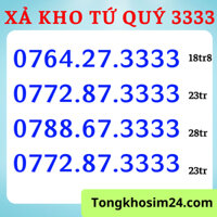 Xả kho sim phong thủy đẹp, mobi Vip Tứ Quý 3333, Đầu 07, 0764, 0772, giao nhận sim trong 2-4h [Đăng ký chính chủ + Esim]