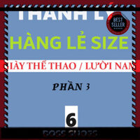 XẢ LỖ  NGHỈ BÁN ( THANH LÝ HÀNG LẺ SIZE - số 6 ) Giày thể thao sneaker , giày lười slipon NAM mới đẹp còn ít lẻ size cá