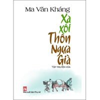 Xa Xôi Thôn Ngựa Già