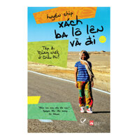 Xách Ba Lô Lên Và Đi - Tập 2 Đừng Chết Ở Châu Phi