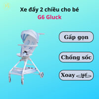 Xe Đẩy 2 Chiều Cho Bé G6 GLUCK, Gấp Gọn Gluck, Xe Đẩy Chống Sốc, Xoay 360 độ