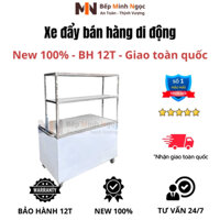 Xe Đẩy Bán Hàng Trà Sữa Cafe Trà Chanh Đồ Ăn Vặt, Xe Đẩy Bán Hàng Inox Bếp Minh Ngọc Bảo Hành 12T