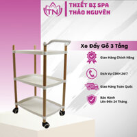 Xe đẩy Spa đa năng khung gỗ chắc chắn | Xe đẩy gỗ spa mặt nhựa ABS | Kệ spa 3 tầng