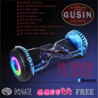 xe điện tự cân bằng GuSin 10inch / có video test xe / Bluetooth 2.0 / mới nhất chị trường