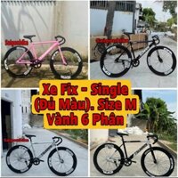 xe fix - single (đủ màu) size M vành 6 phân