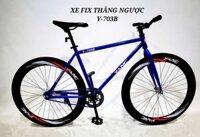 Xe Fix Thắng Ngược Y-703B
