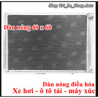 Xe hơi ô tô tải dàn nóng 40 x 60 dùng chung chề điều hòa tản nhiệt máy lạnh puly đầu mặt hít phin lọc ga