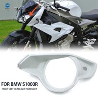 Xe Máy Phía Trước Bên Trái Đèn Pha Xung Quanh Fairing Cowling Cho Xe BMW S1000R 2015-2018 Fairing Panel Đèn Pha Bao