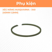 Xéc măng máy cưa xích HUSQVARNA - 340 (40MM-1,5MM) | Hàng chính hãng