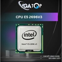 Xeon E5-2696v3 (2.3GHz Turbo Up To 3.6GHz, 18 nhân 36 luồng)