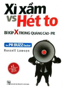 Xì Xầm Vs Hét To - Bí Kíp X Trong Quảng Cáo PR