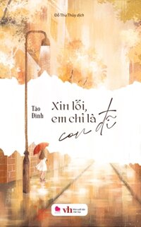 Xin Lỗi Em Chỉ Là Con Đĩ