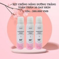 Xịt chống nắng dưỡng trắng toàn thân 20DaySkin