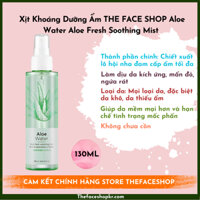 Xịt khoáng lô hội Cấp Ẩm làm dịu da tức thì The Face Shop Aloe Water Soothing Mist 130ML