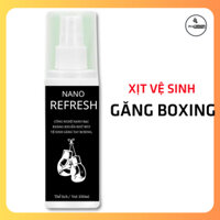 Xịt Khử Mùi Găng Tay Boxing & Giày Dép Nano Refresh 100ml