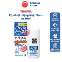 Xịt nhiệt miệng Traful Nhật Bản - Lọ 20ml