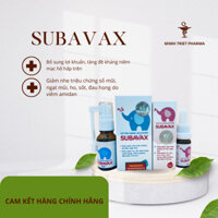 Xịt, Nhỏ mũi họng lợi khuẩn SUBAVAX - Giảm sổ mũi, ngạt mũi, ho, sốt, đau họng do viêm họng, viêm amidan