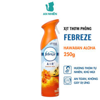 Xịt thơm phòng khử mùi Febreze Air Hawaiian Aloha 250g