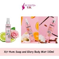 Xịt thơm Soap and Glory Body Mist 110ml (Bản UK)