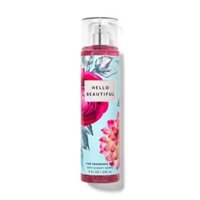 Xịt thơm toàn thân Bath & Body Works HELLO BEAUTIFUL Fine Fragrance Mist 236ml(bill US)