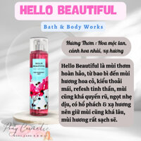 XỊT THƠM TOÀN THÂN BATH & BODY WORKS  🌸 𝐇𝐄𝐋𝐋𝐎 𝐁𝐄𝐀𝐔𝐓𝐈𝐅𝐔𝐋 🌸 236ml