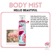 Xịt Thơm Toàn Thân Bath & Body Works Hello Beautiful Ngọt Ngào Nữ Tính Lưu Hương Lâu Giúp Dưỡng Ẩm Cho Da 236ml
