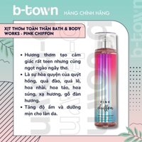 Xịt Thơm Toàn Thân Cho Nữ Bath & Body Works - PINK CHIFFON