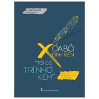 Xóa Bỏ Định Kiến Tôi Có Trí Nhớ Kém