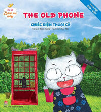 Xứ Sở Bánh Mì Mây: The Old Phone - Chiếc Điện Thoại Cũ