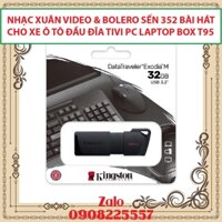 [XUÂN-VIDEO-352] Nhạc XUÂN Video & Sến Song Ca Bolero - Usb 32Gb Kingston DT100G3 (mẫu mới)