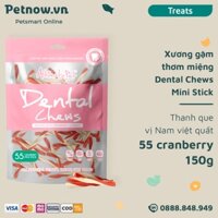 Xương gặm thơm miệng Dental Chews Mini Stick 150g - 55 cranberry - Thanh que vị Nam việt quất Petnow