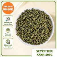 Xuyên tiêu xanh 500g (Hạt  tiêu tứ xuyên)