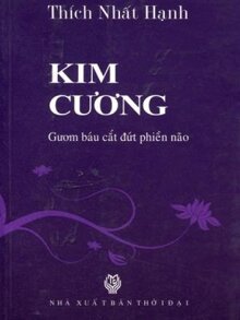 Kim Cương - Gươm Báu Cắt Đứt Phiền Não
