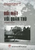 Đối Mặt Với Quân Thù