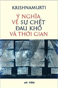 Ý nghĩa về sự chết đau khổ và thời gian