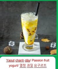 Yaout chanh dây/ Passion fruit yogurt/ 열정 과일 요구르트