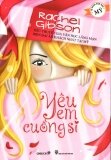 Yêu em cuồng si - Rachel Gibson