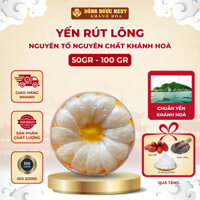 Yến Rút Lông Nguyên Chất Khánh Hoà Không Đường Giàu Dinh Dưỡng - Tặng Táo Đỏ + Đường Phèn + Hạt Chia 50gr - 100gr