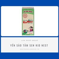 YẾN SÀO TÂM SEN KID NEST