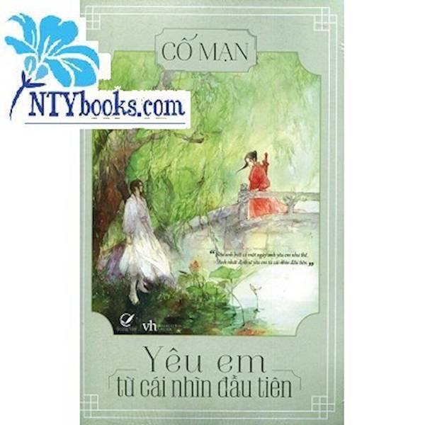 Yêu em từ cái nhìn đầu tiên - Cố Mạn