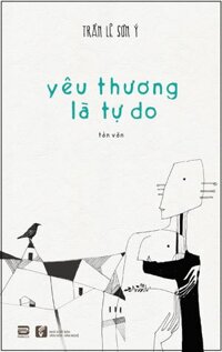 Yêu Thương Là Tự Do