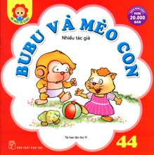 Bé Học Lễ Giáo - Tập 44 - Bubu Và Mèo Con
