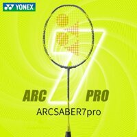 Yonex ARCSABER 7 PRO và NANOFLARE 1000Z Vợt Cầu Lông 4u Vợt Carbon Kiểm Soát Bóng Chính Xác Tấn Công Vợt Cầu Lông