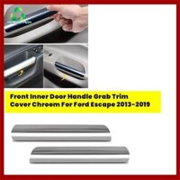 [Yongbaoyvq.vn] 1 Cặp Tay Nắm Cửa Trước Bên Trong Lấy Viền Bao Chroem Đúc Cho Xe Ford Escape 2013-2019 CJ5Z-7822620-BA Cj5z-7822621-BA