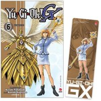Yu-Gi-Oh GX - Tập 6 Kaiser Ryo - Tặng Kèm Bookmark PVC